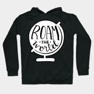 Roam the World Hoodie